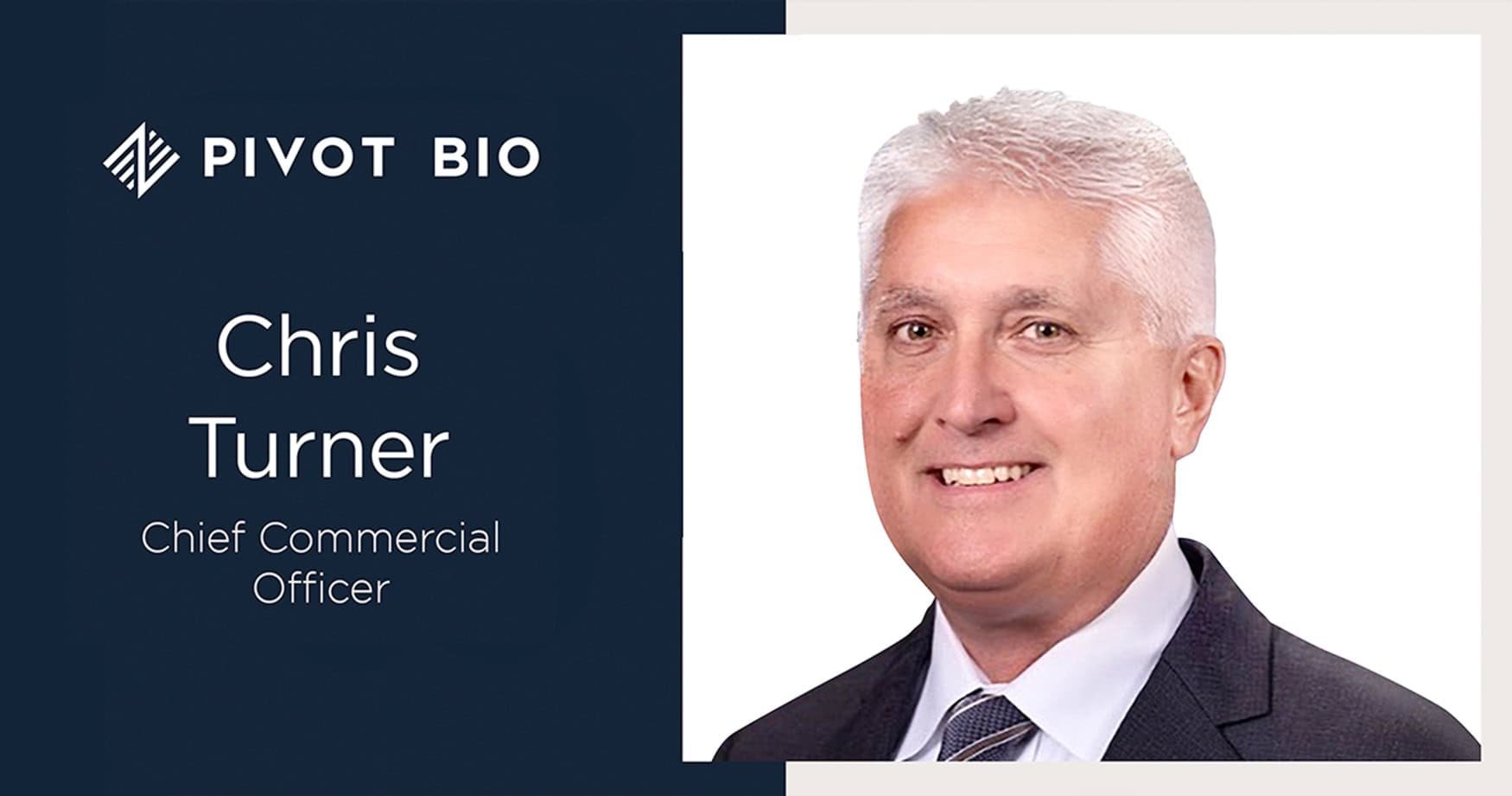 Chris Turner appointed Chief Commercial Officer at Pivot Bio