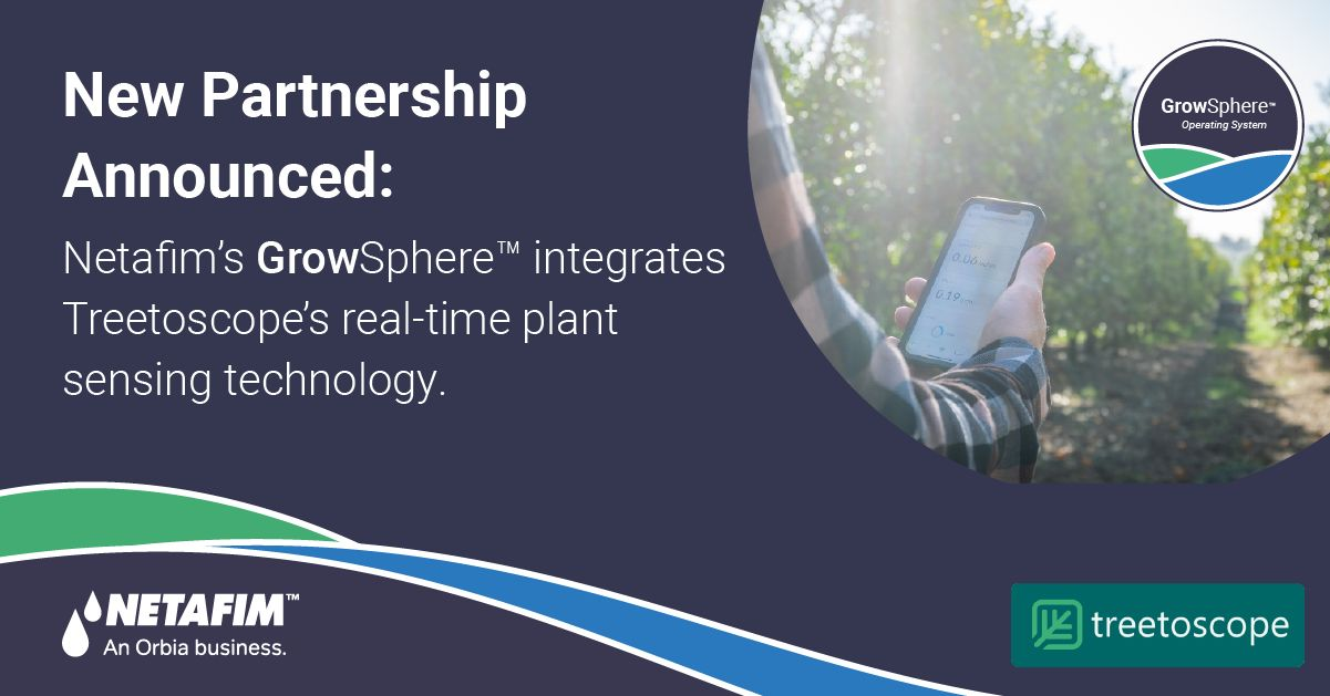 Orbia Netafim to integrate Treetoscope plant-sensing technology into digital farming platform